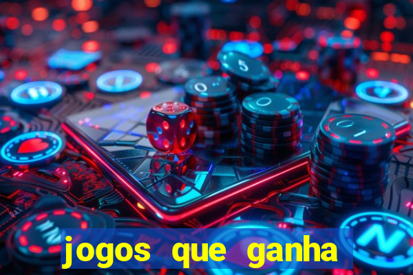 jogos que ganha dinheiro de verdade no pix na hora